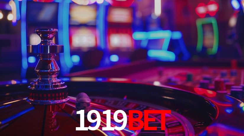 Explore as vantagens do 1919Bet: serviço profissional e confiabilidade